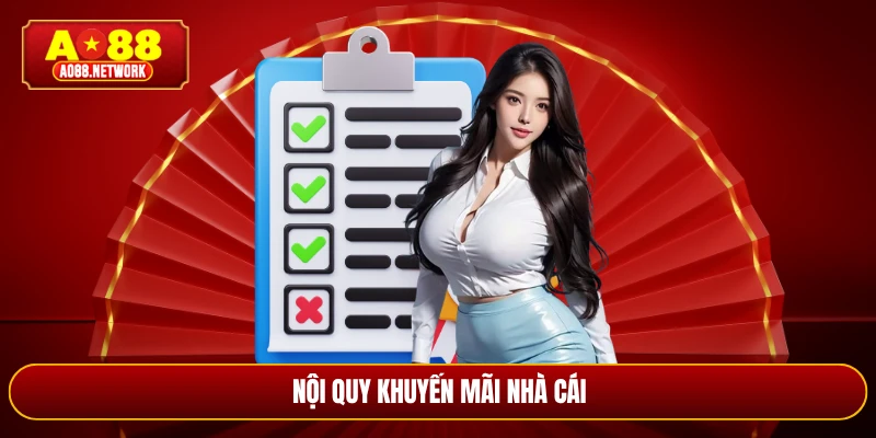 Nội quy khuyến mãi nhà cái